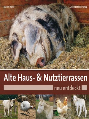 cover image of Alte Haus- & Nutztierrassen neu entdeckt